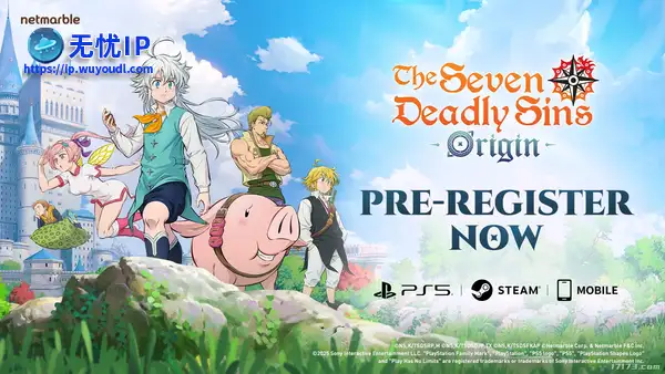 大的来了！开放世界《七大罪：起源》开启全球事前预约